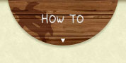 HOW TO